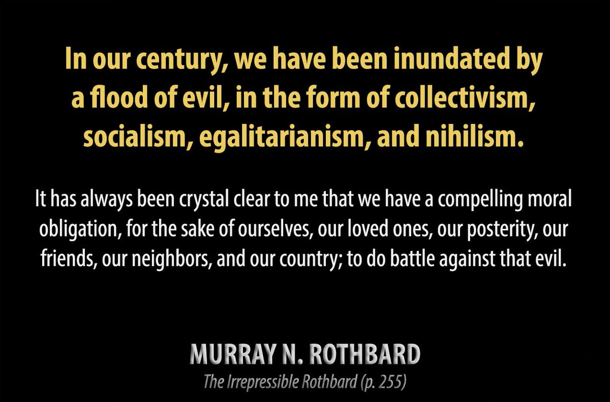 EconomicsForF's tweet image. #Rothbard  #Evil  #Collectivism  #Socialism