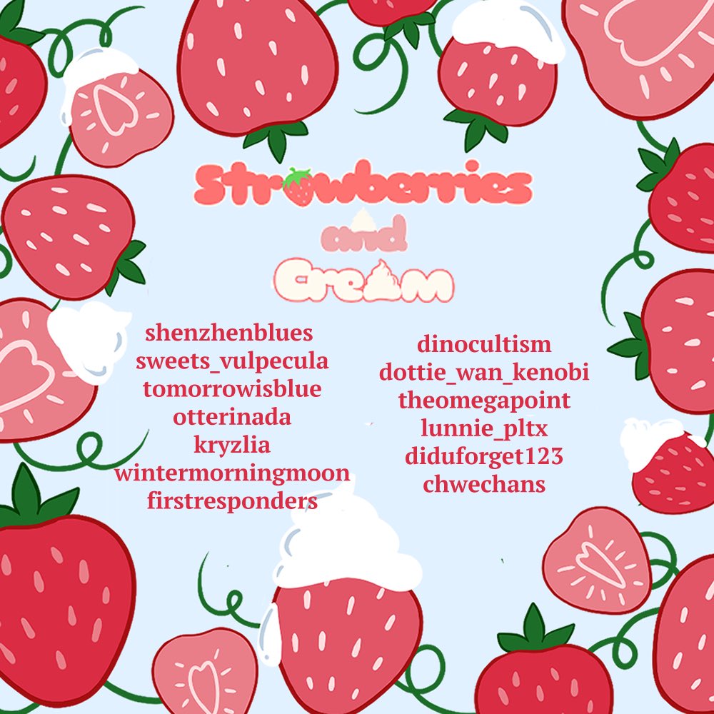 🍓CREATORS REVEAL🍓

Here are all the authors and artists for Strawberries and Cream fest! Thank you so much for your participation and to all readers and omega Chan enthusiasts—don’t forget to show some love to these amazing omega Chan works!