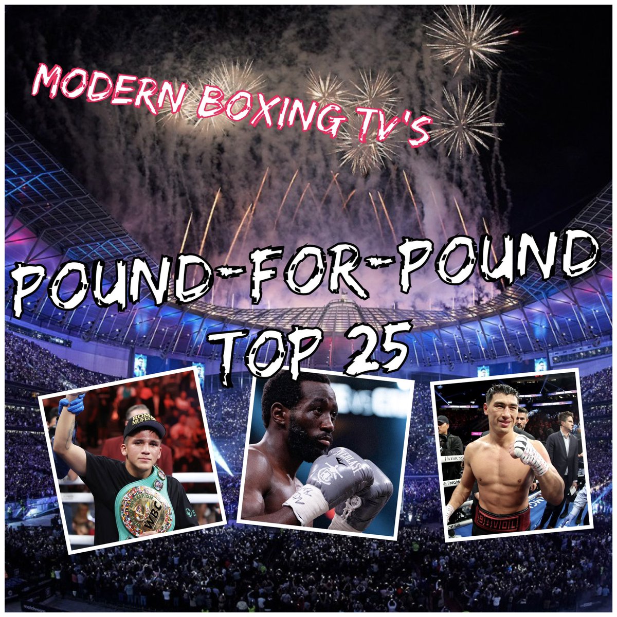 modernboxingTV's tweet image. MBTV’s #poundforpound 21st Century Top 25 (Episode 2)