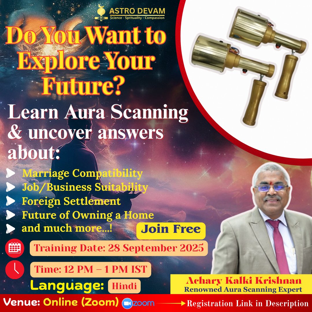 AstroDevam's tweet photo. ✨ Big News!
Our FREE Aura Scanner Training is back!
Learn Aura Scanning secrets from the experts!
👉 Register: https://t.co/g3vtB1ZWSL
⏳ Limited seats—don’t miss out!
📞 090342 42357
#AstroDevam #acharykalkikrishnan #AuraScanner #aurascannertraining #aurascannermachine #aura https://t.co/af1K6mGXGr