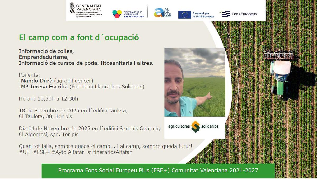 A tot això, si sou d’Alfafar o als voltants, demà a les 10:30 estaré donant una xarrada sobre les diferents opcions pel que fa a l’ocupació i feines al camp, podeu vindre qui vuigau.