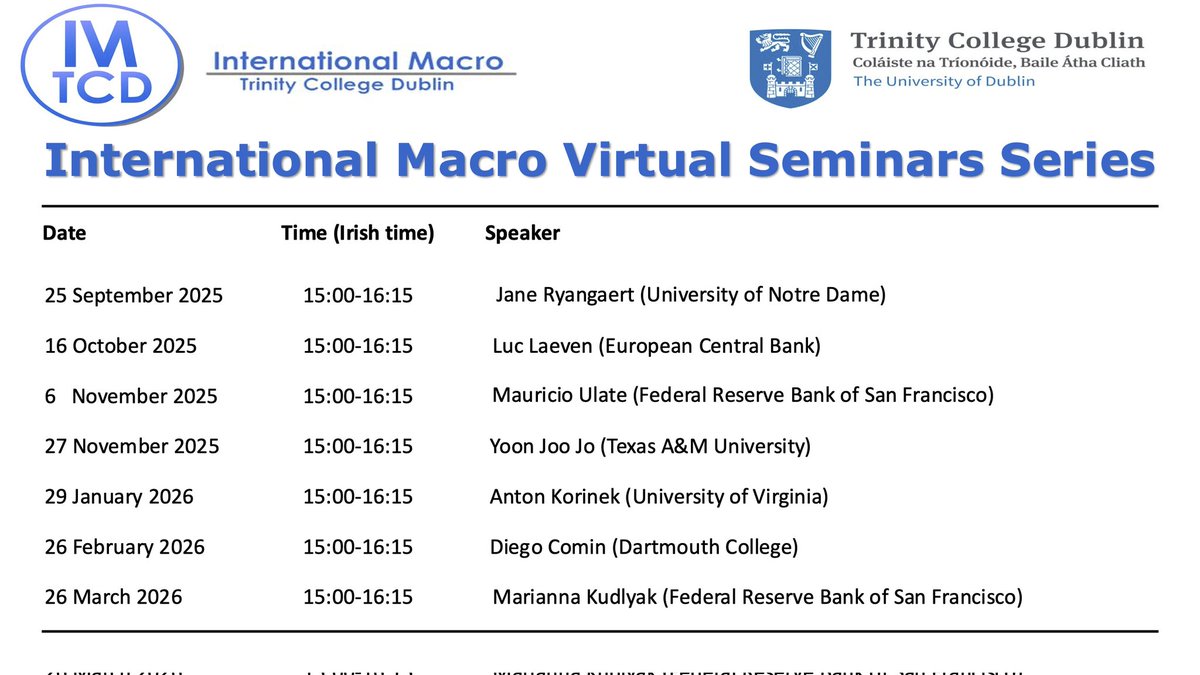 International Macroeconomics (IM-TCD) (@imtcd) on Twitter photo 📣 We are excited to share the program for the IM-TCD virtual seminar series 2025-26!
Would you like to join? Sign up here 👇:
forms.office.com/e/hYhCPCZ2Lp
We are now on BlueSky — follow us: <a href="/imtcd/">International Macroeconomics (IM-TCD)</a>.bsky.social
<a href="/tcdeconomics/">Department of Economics, Trinity College Dublin</a>, #EconTwitter, #MacroSeminar 📣 We are excited to share the program for the IM-TCD virtual seminar series 2025-26!
Would you like to join? Sign up here 👇:
forms.office.com/e/hYhCPCZ2Lp
We are now on BlueSky — follow us: <a href="/imtcd/">International Macroeconomics (IM-TCD)</a>.bsky.social
<a href="/tcdeconomics/">Department of Economics, Trinity College Dublin</a>, #EconTwitter, #MacroSeminar
