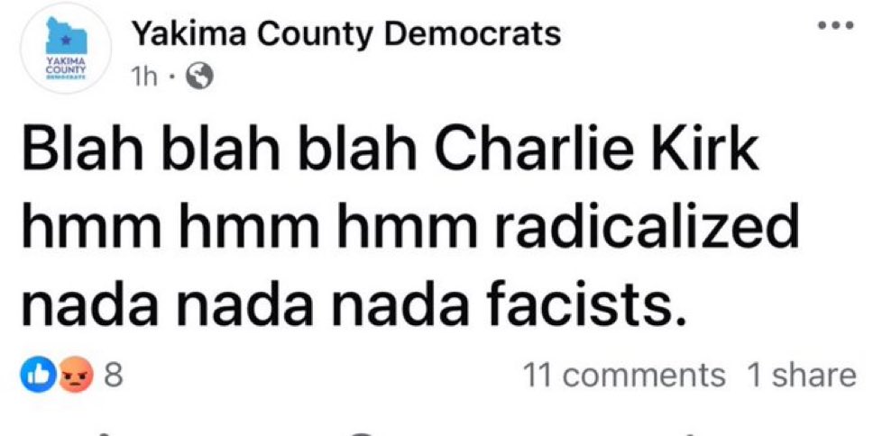 The Yakima County Democrats Facebook post about Charlie Kirk was shameful and embarrassing. 

Meanwhile, County GOP parties across CD4 are holding vigils and appropriately honoring Charlie Kirk and his legacy. 

The contrast couldn’t be more stark.