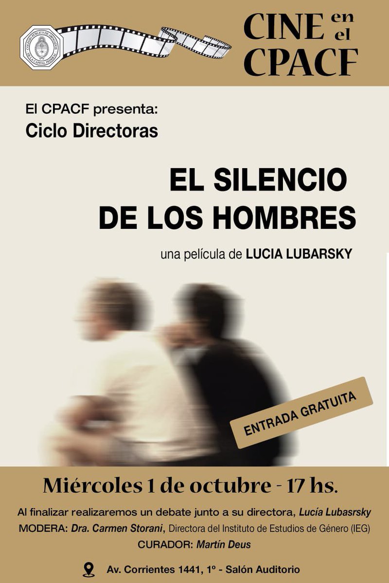 📽️ Proyectamos “El silencio de los hombres”
🗓️ 1° de octubre – 17 hs.
📍 Av. Corrientes 1441, 1° piso – Salón Auditorio
🎟️ Entrada gratuita
Al finalizar habrá un debate con su directora, moderado por la Dra. Carmen Storani, Directora del IEG.
Curador: Martín Deus

¡Te esperamos!