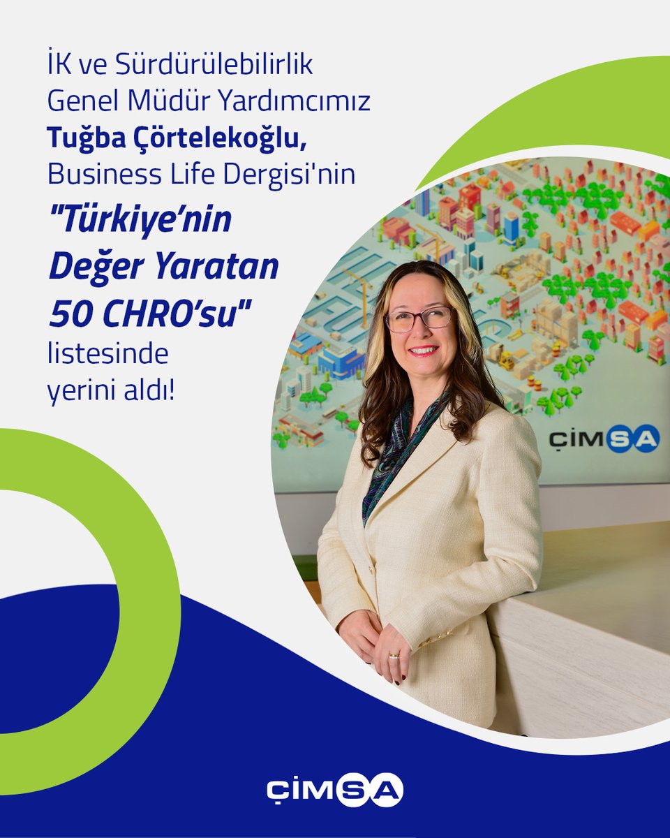 İnsan Kaynakları ve Sürdürülebilirlik Genel Müdür Yardımcımız Tuğba Çörtelekoğlu, <a href="/businesslifetr/">BUSINESS LIFE</a>  tarafından hazırlanan “Türkiye’nin Değer Yaratan 50 CHRO’su” listesinde yer aldı! #Çimsa