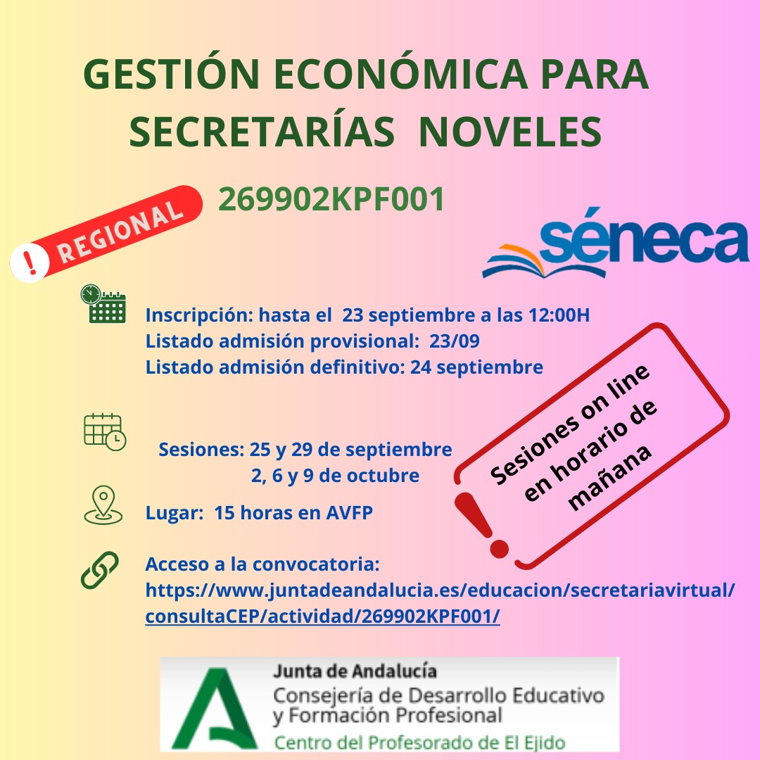 GESTIÓN ECONÓMICA PARA SECRETARÍAS NOVELES. (269902KPF001)
Regional online en AVFP
Dirigido a secretarías noveles en centros educativos públicos en el presente curso que imparten docencia en horario de tarde.
Solicitudes: hasta 23/09/2025 a las 12:00h
juntadeandalucia.es/educacion/secr…