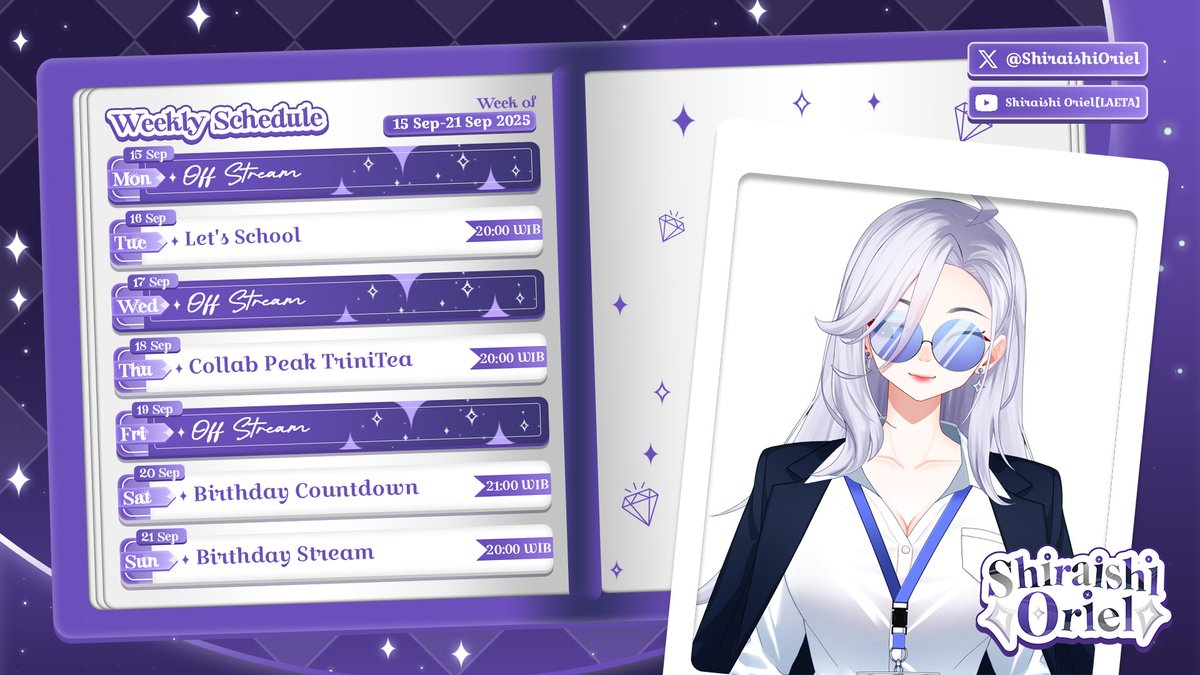 💎 【SCHEDULE】 🖋
15 Sep - 21 Sep 2025

FANNAME : BudakOriel
FANMARK :💎🖋

🤍 HASTAG 🤍
GENERAL : #ShiraishiOriel
ANNOUNCEMENT : #INFOriel
FANSNAME : #BudakOriel
LIVE : #OrielLive
FANART : #ARTOriel
JOURNAL : #JournalOriel
MEME : #MemeOriel
NSFW : #eroriel
