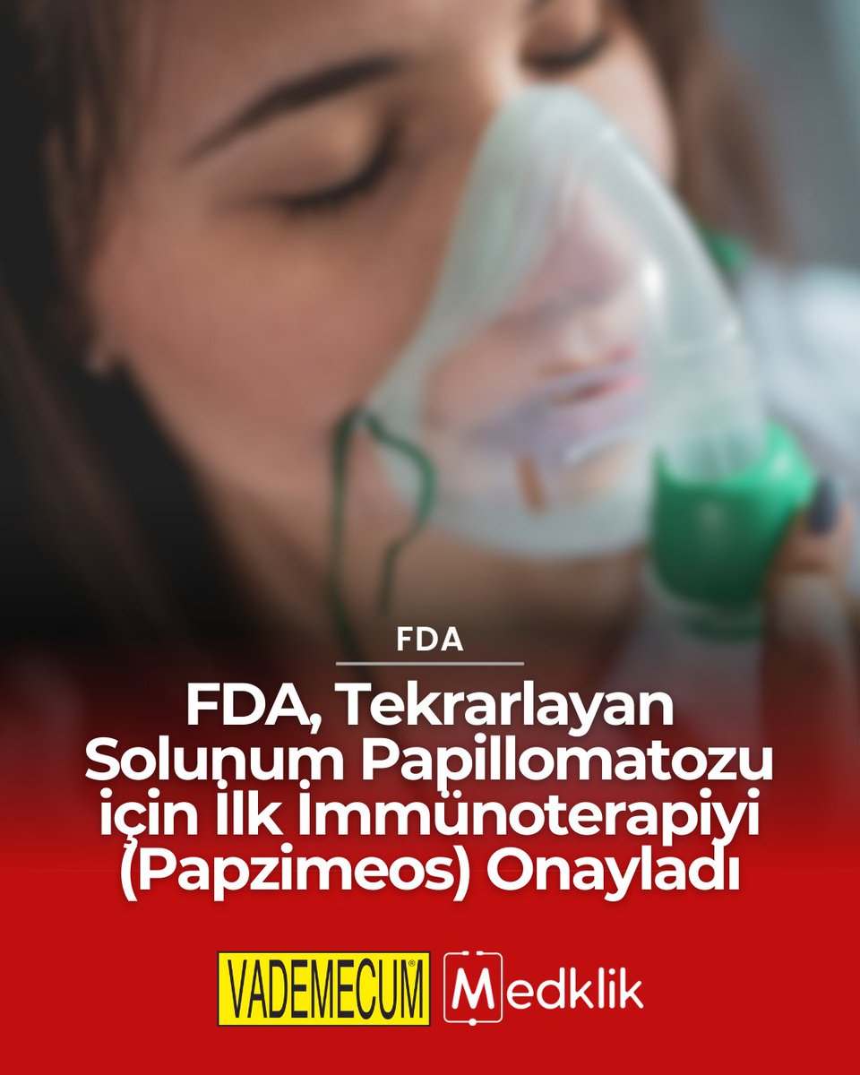 FDA, yetişkinlerde tekrarlayan solunum papillomatozu (RRP) tedavisinde kullanılacak ilk immünoterapiyi onayladı: Papzimeos (zopapogene imadenovec-drba)

▶️ fda.gov/news-events/pr…