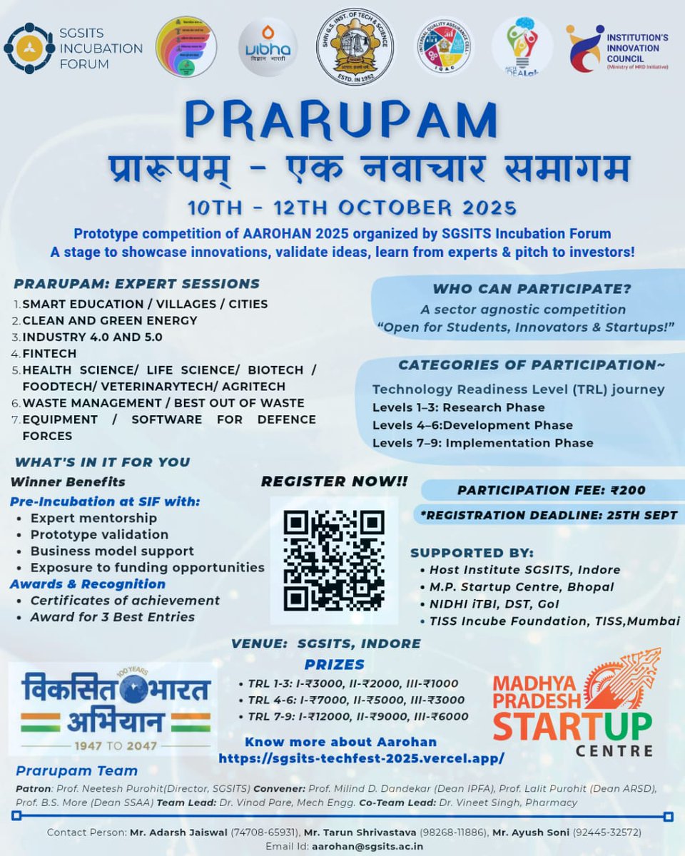 SgsitsF's tweet photo. 🚀 Exciting News!
M.P. Startup Centre supports PRARUPAM – Prototype Competition of Aarohan 2025 @SGSITS 
📅 10–12 Oct 2025
📍 SGSITS, Indore
@StartupMP_ 
@NP_SGSITS 
Register 🔗 https://t.co/bpzJcd8YdZ

#Prarupam2025 #Aarohan2025 #StartupIndia #Innovation #Entrepreneurship https://t.co/zmyQ3ZeVOm