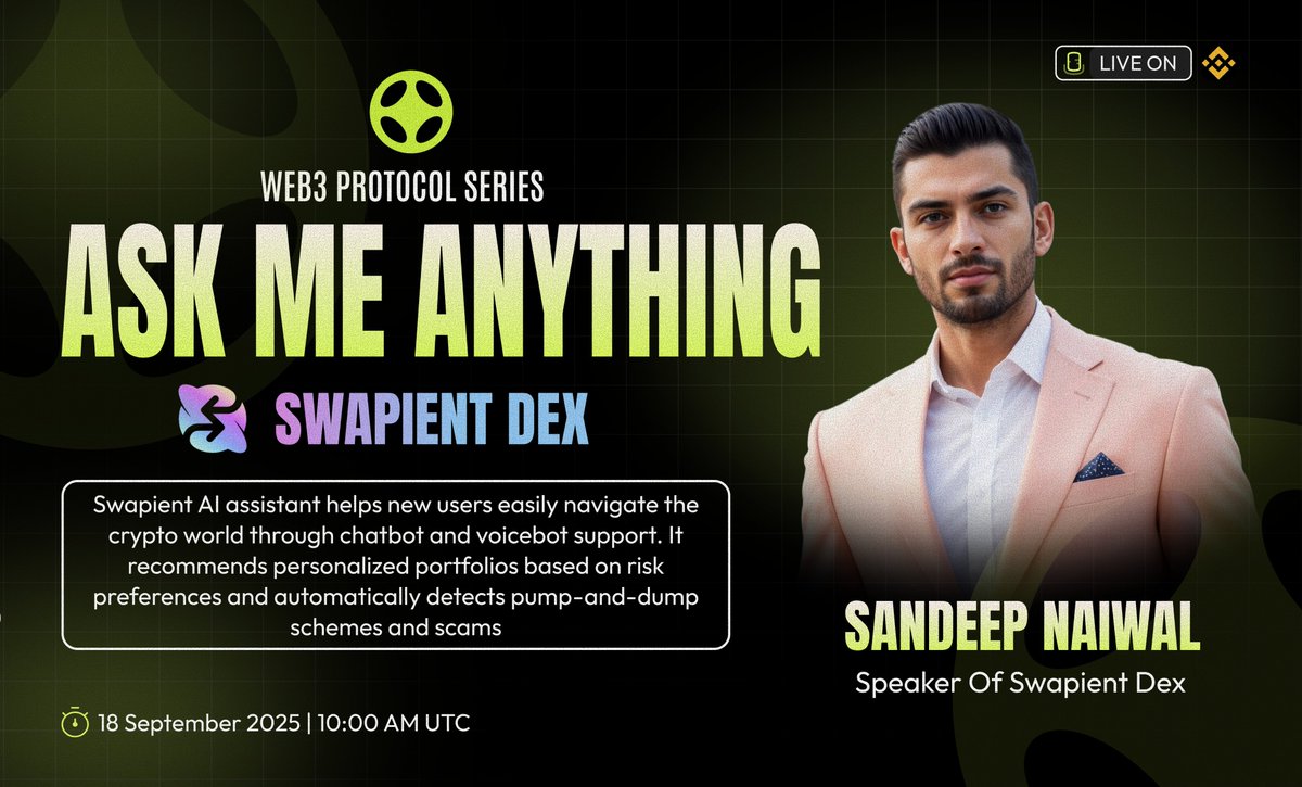Web3_Protocol's tweet image. 🎙️Join us for Exclusive Binance Live AMA with Swapient Dex

👦Follow @SwapientDex 
 
🗓️ Date :- 18 Sep  10:00 AM UTC 
🎁 Reward : $50 $USDT Token ( For Random 10  Comments  )

🎙️ Guest: Sandeep Nailwal ( Co-founder) &amp;amp; Tascha Che ( Web3 Echonomist)
📌 Venue :…