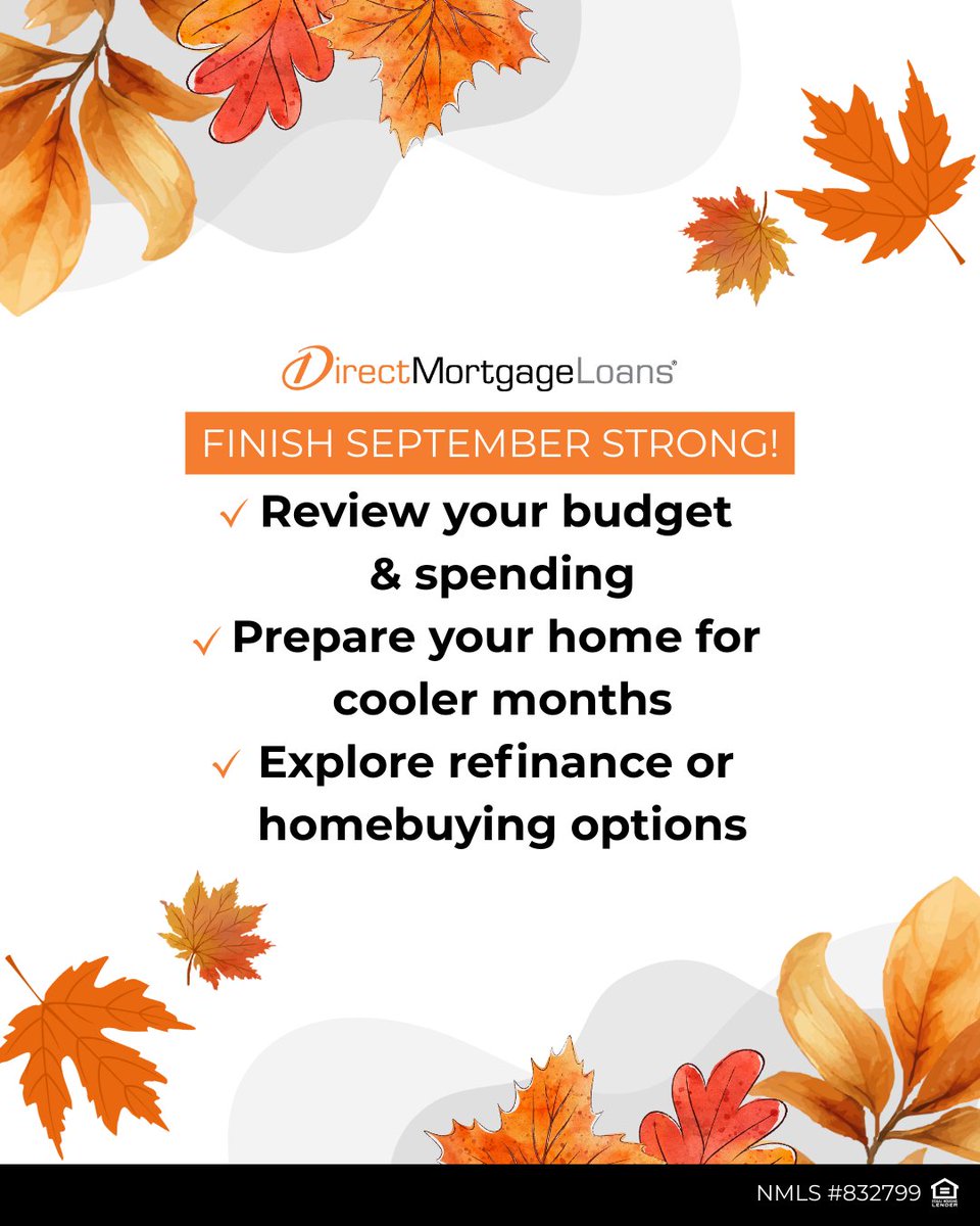 DirectMortgage's tweet photo. 🍂 September = fresh start.
✅ Review your budget
✅ Prep your home for cooler months
✅ Explore refinance/homebuying options

Small steps today → big impact tomorrow.

#GoDirect #DirectMortgageLoans #MortgageTips #HomeownershipGoals https://t.co/rp65124TGT