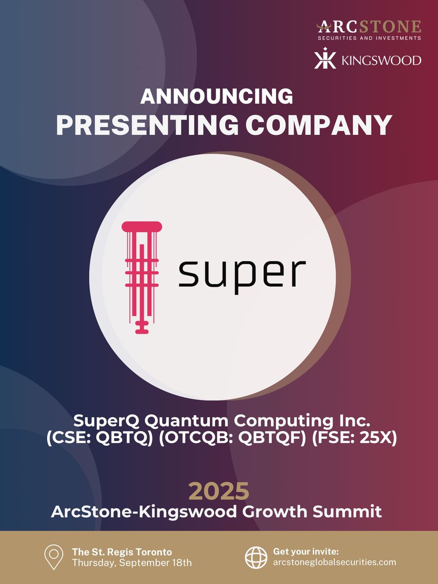 Proudly announcing Presenting Company SuperQ Quantum Computing Inc. (QBTQ) at ArcStone-Kingswood Growth Summit 2025, taking place on September 18th at The St. Regis Toronto.
View the full agenda here: bit.ly/4go60hT
#ArcStone #Kingswood #growthsummit #SuperQ