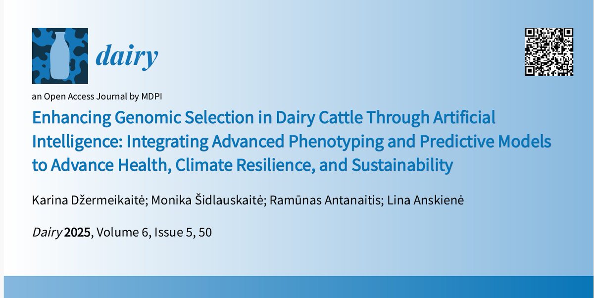 #mdpidairy Read the Published Paper! Enhancing Genomic Selection in Dairy Cattle Through Artificial Intelligence: Integrating Advanced Phenotyping and Predictive Models to Advance Health, Climate Resilience, and Sustainability
brnw.ch/21wVQqL
<a href="/MDPIOpenAccess/">MDPI</a> <a href="/Scilit_/">Scilit</a>