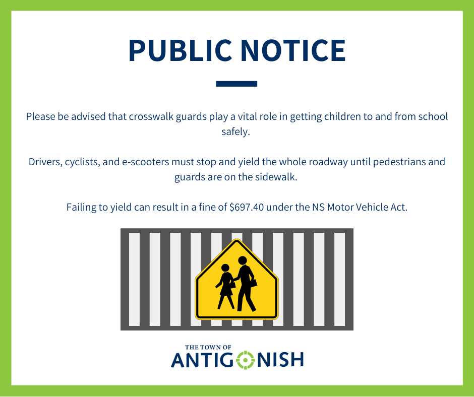 AntigonishTown's tweet photo. Please be advised that crosswalk guards help keep children safe on their way to and from school. 

Drivers, cyclists, and e-scooter riders must stop and yield the full roadway until they’re on the sidewalk. Failing to yield is unsafe and carries a $697.40 fine in NS. https://t.co/q3wa4SGQ7K