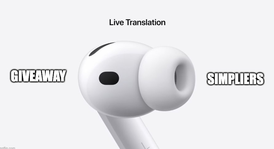 Same in every language: the giveaway is called Simpliers 🎉 
#simpliers #giveaway #AppleEvent #AirPods