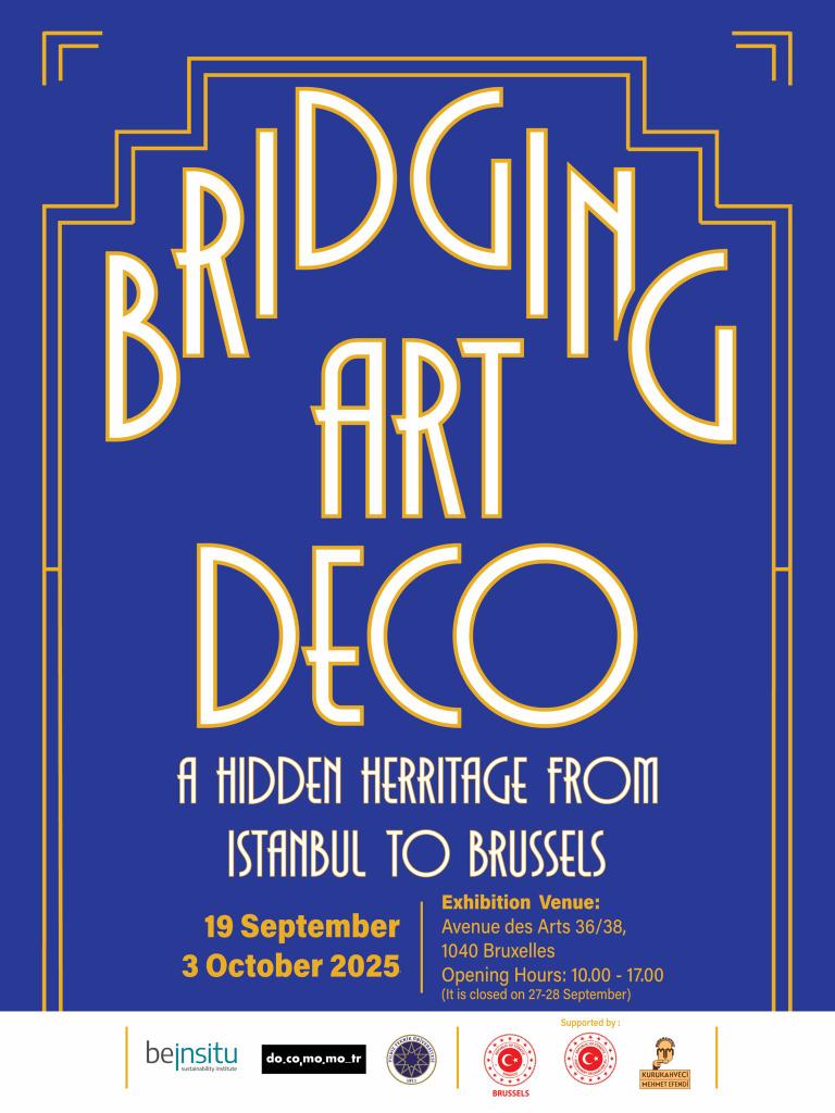 You are kindly invited to "Bridging Art Deco: A Hidden Heritage from İstanbul to Brussels" #EuropeanHeritageDays
Opening: 18.09.2025 at 19:00
Visit: 19 Sep -3 Oct from 10:00 to 17:00 (27&amp;28 Sep Closed)
📌 36 Avenue des Arts, Brussels
✉️: tr-delegation.eu@mfa.gov.tr