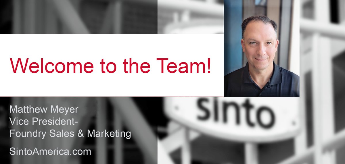 SintoAmerica's tweet photo. Exciting news! Matthew Meyer has joined Sinto America as VP- Foundry Sales &amp; Marketing.

With decades of industry experience &amp; leadership in DIS and AFS, Matt brings proven expertise and vision to the team. Welcome, Matt!

#SintoAmerica #Leadership #Foundry #TeamSinto https://t.co/MazdVGh8Wh
