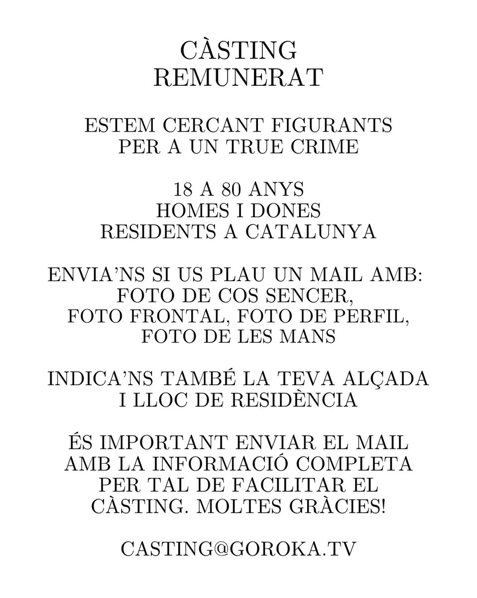 Atenció, càsting remunerat. Envia si us plau la teva candidatura a casting@goroka.tv 
Moltes gràcies!