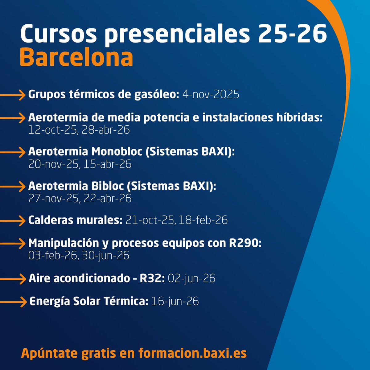BAXI_ES's tweet image. 📢 ¡Ya puedes consultar todos los cursos presenciales 25–26 de #BAXIFormación!

Prepárate para un nuevo curso lleno de retos, innovación y aprendizaje técnico.
En nuestras sedes de Barcelona, Madrid y Asturias te ofrecemos formación gratuita en #aerotermia, #calefacción, #solar,…