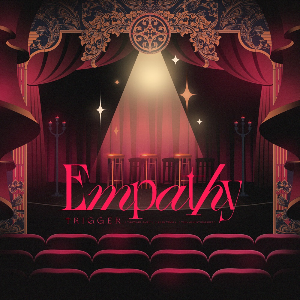 ＼本日はTRIGGER記念日！／

新曲「Empathy」配信スタート！

配信スタートに合わせてリリックビデオも公開！
各配信サイトでのフルバージョンだけでなく、
YouTubeでも是非お楽しみください♪

「Empathy」を聴いて10周年を一緒にお祝いしましょう！

▼配信
lnk.to/LZC-3204