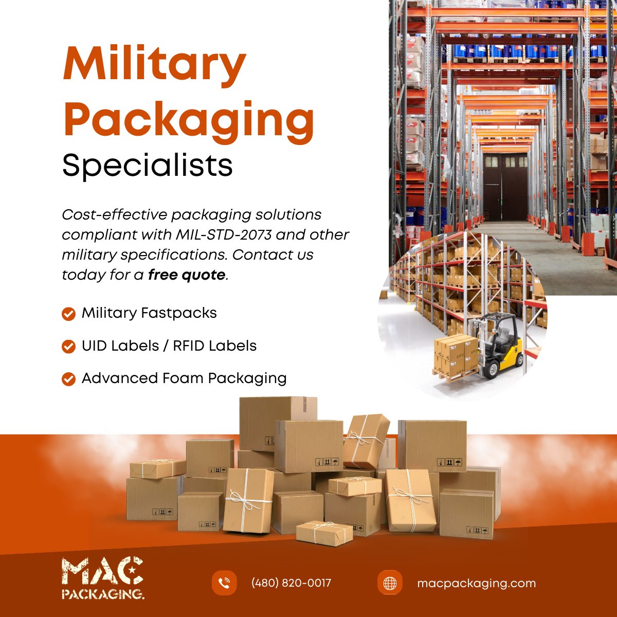 Cost-effective packaging solutions compliant with MIL-STD-2073 and other military specifications. Contact us today for a free quote. macpackaging.com

#military #rfidtags #label #packaging #packagingdesign #departmentofdefense #wraps #milspec