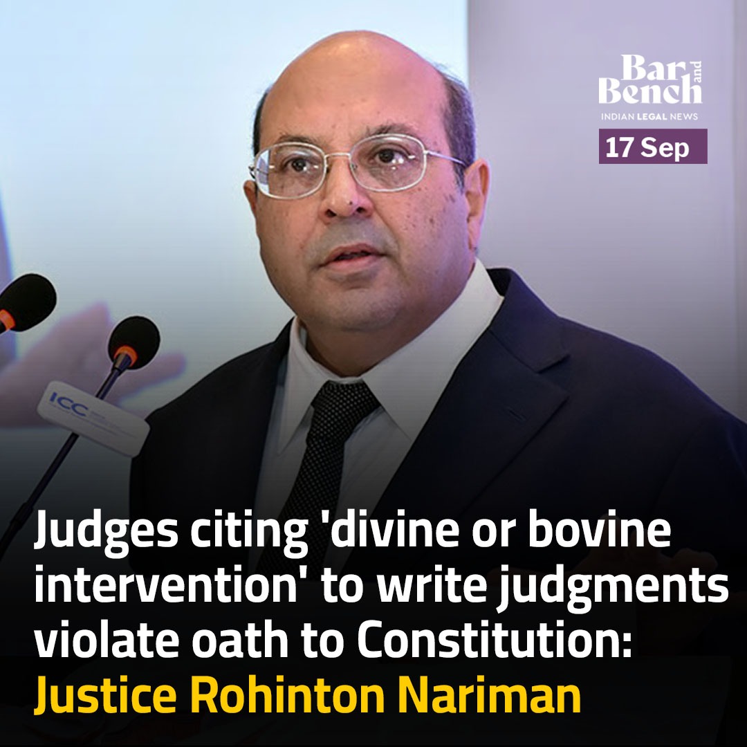 Responding to a question by an audience member at the Press Club of Trivandrum, former Supreme Court Judge Rohinton Nariman took a dim view of judges attributing their judgments to divine intervention.

He said whether it is divine or bovine intervention, allowing the same to