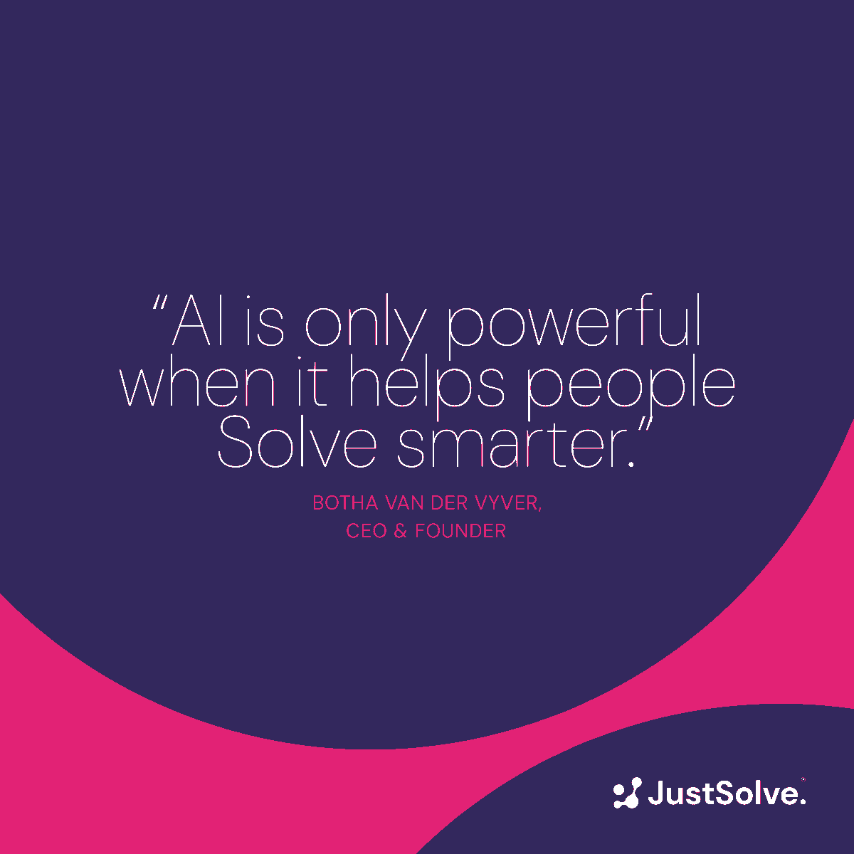 JustSolvers's tweet photo. At JustSolve, we put people at the centre of transformation, using AI to simplify complexity and create solutions that make a real impact.  

That’s what we mean when we say: “Solve smarter.” 

#AI #DigitalTransformation #Leadership #JustSolve https://t.co/ab53dZvzbK
