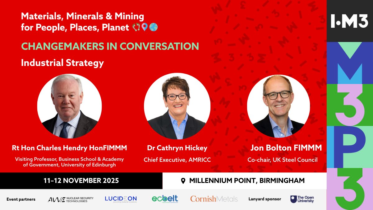 iom3's tweet image. The UK’s new #IndustrialStrategy will shape growth in manufacturing, energy and life sciences, all built on materials &amp;amp; skills

🗣️Rt Hon Charles Hendry HonFIMMM
🗣️Dr Cathryn Hickey, CEO AMRICC
🗣️Jon Bolton FIMMM, Co-Chair UK Steel Council

Join us #M3P3 👉 iom3.info/46H7lwY