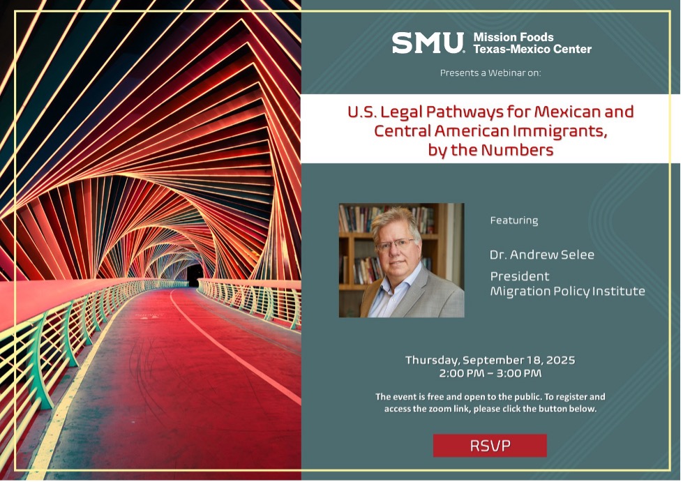 Don't Miss Tomorrow's Webinar with Dr. Andrew Selee!

His research, funded by the Center,  “U.S. Legal Pathways for Mexican and Central American Immigrants, by the Numbers” explores migration shaping Texas-Mexico relations. 

Register here: lnkd.in/e_JwqhjJ