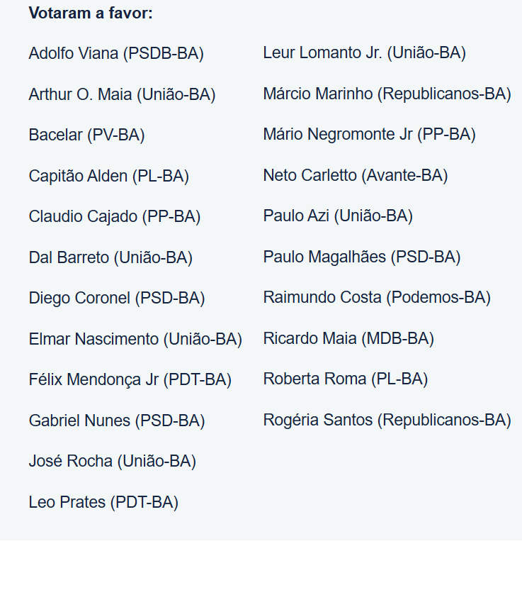 A Bahia se lembrará e cobrará seus deputados que votaram a favor da PEC DA BANDIDAGEM!