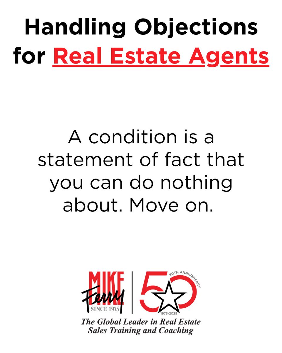 MikeFerryOrg's tweet image. Real Estate Agents! 🚨
A condition = fact. You can’t change it. Move on fast.
👉 Are you wasting time fighting the unchangeable?

#RealEstateAgents #RealEstateCoaching #ObjectionHandling #MikeFerry #TopProducer