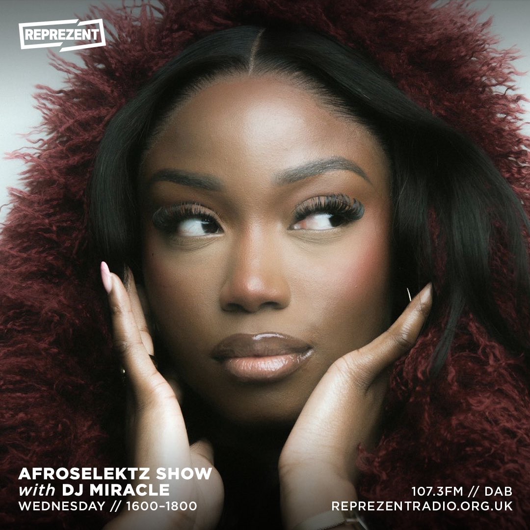 🚨 LIVE NOW on <a href="/ReprezentRadio/">Reprezent 107.3FM</a> with #TheAfroSelectzShow🔥

<a href="/itsdjmiracle/">Dj Miracle</a> in for the guest mix ⭐️

🆕 Music from: <a href="/Gyakie_/">After Midnight</a> <a href="/G4b0yz/">G4boyz🇺🇸</a> <a href="/Knucks/">Knucks #NoDaysOff</a> <a href="/Lobbygarcon/">Lobby Garcon</a> <a href="/N2theA/">N2theA</a> <a href="/Folapondis/">FOLA</a> <a href="/OfficialTMulla/">T Mulla</a> <a href="/M1lli__/">🇬🇭</a> <a href="/IamRaevin_/">Saint Raevin 🐦‍⬛</a> <a href="/arathejay/">ARATHEJAY</a> &amp; MORE 🔊

107.3FM | DAB | REPREZENTRADIO.ORG.UK