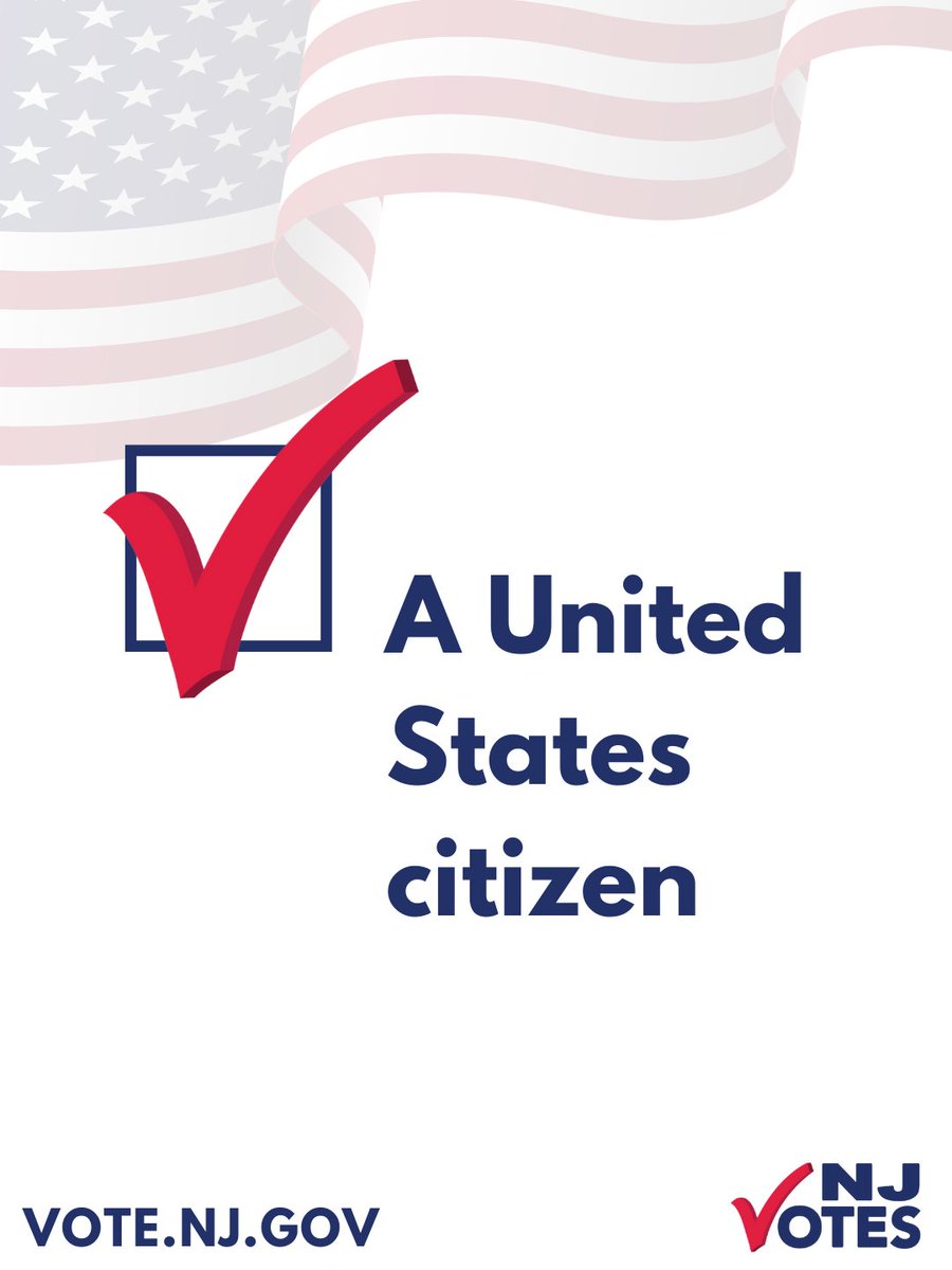 NJ_Votes's tweet photo. Are you eligible to register to vote in New Jersey? To register, you must be:
🇺🇸 A United States citizen
🎂 A least 17 years old, but 18 by Election Day
🏠 A resident of the county for 30 days before election
⛓️ A person not serving a sentence of incarceration
 #NJVotes https://t.co/IX2wlpa3iX