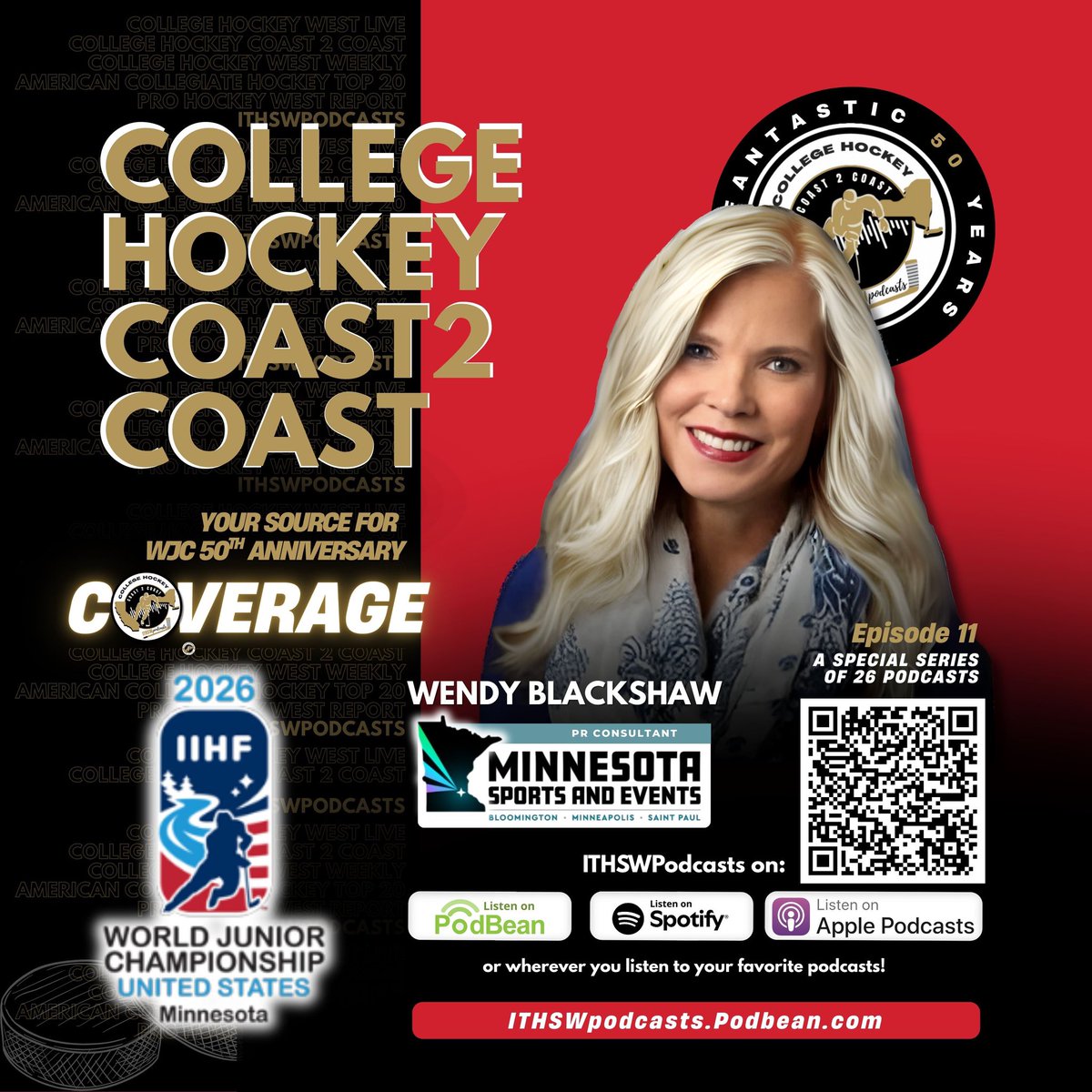 WJC Fantastic Fifty Years Ep. 11 Sept 15, 2025
In episode 11, Scott, Paul and Tom welcome the President and CEO of MN Sports and Events, Wendy Blackshaw to the show!
Episode 11 of 26 episodes
#usahockey #ITHSWpodcasts #CollegeHockeyCoast2Coast
podcasts.apple.com/us/podcast/wjc…