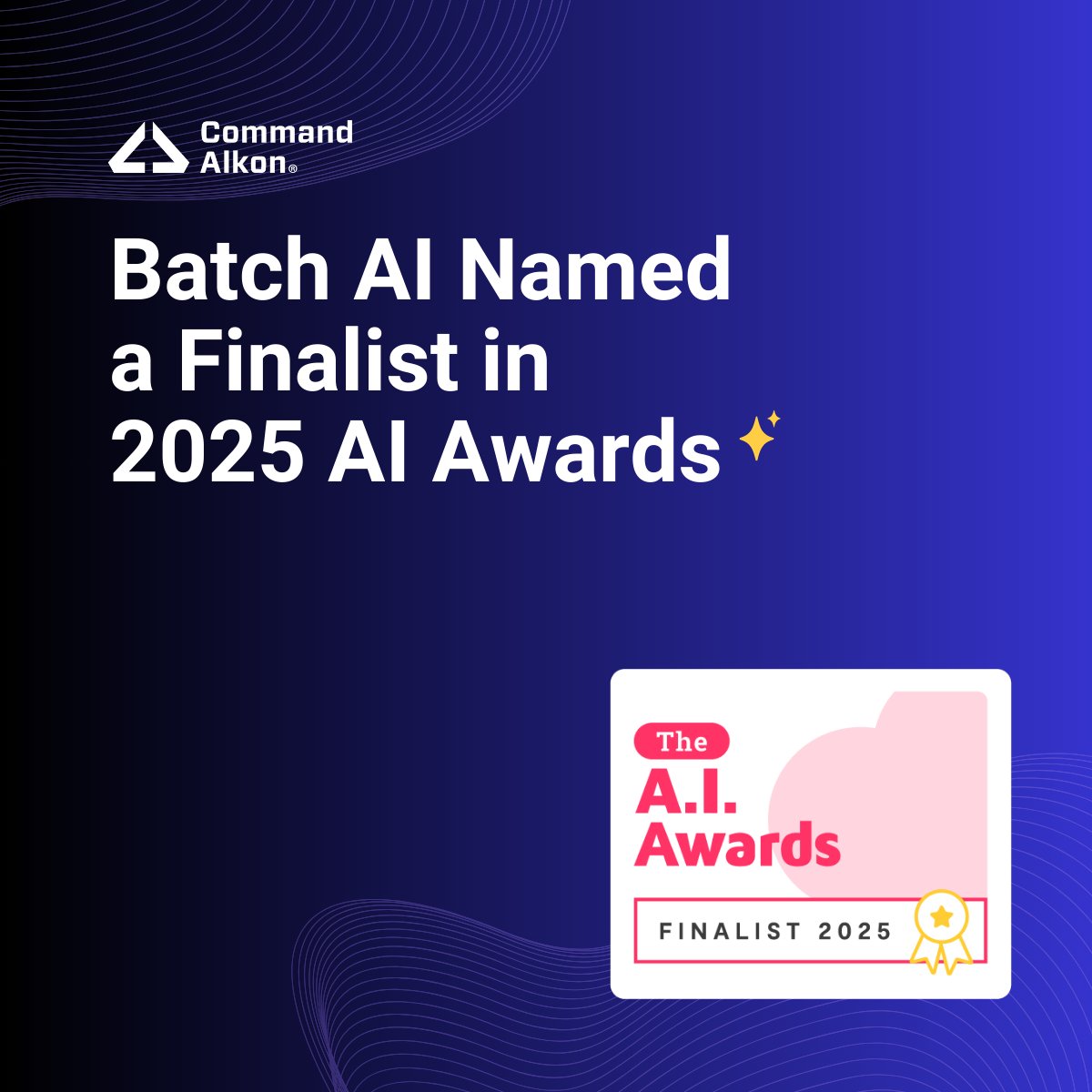 Batch AI has been named a Finalist in the AI Awards 🎉

Learn more about Batch AI here: hello.commandalkon.com/l/933353/2025-…  

#AIAwards #ArtificialIntelligence #Innovation #BatchAI
