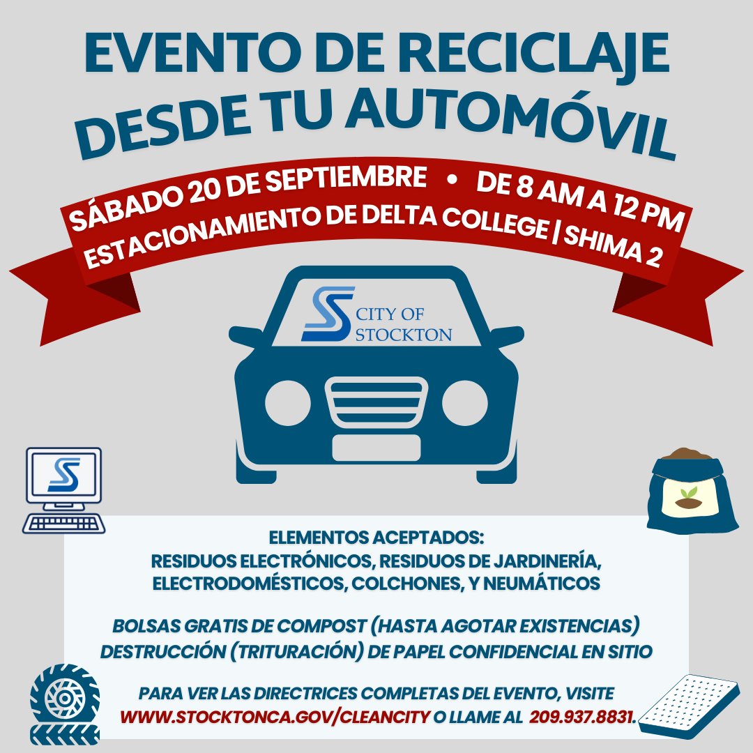 Drive-Thru Recycling Event – Saturday, September 20, 8:00 a.m. – Noon (Event may end early if capacity is reached.) Delta College Shima 2 parking lot, Burke Bradley Drive, Stockton, CA 95207. For info stocktonca.gov/cleancity