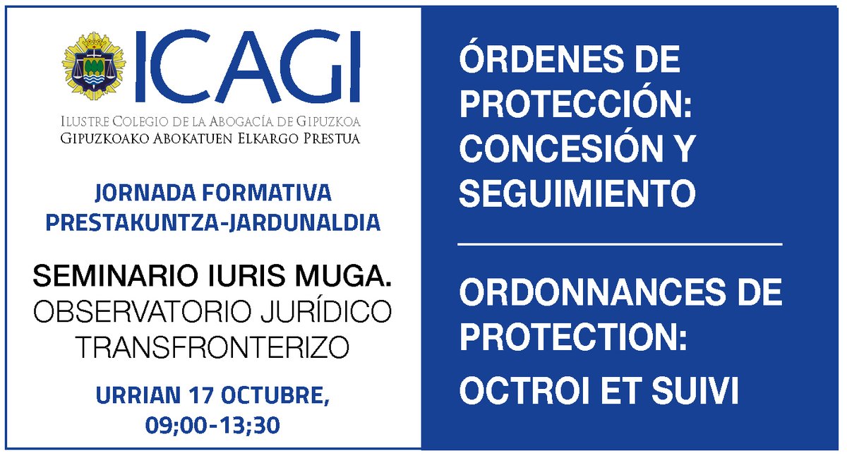 Jornada formativa: Observatorio jurídico transfronterizo IURIS MUGA. 17 octubre, viernes. De 9:00 a 13:30. Info e inscripciones: icagi.net/es/formacion/c…