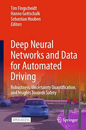 ecomputerbooks's tweet image. (Open Access) Deep Neural Networks and Data for Automated Driving: freecomputerbooks.com/Deep-Neural-Ne…

Look for &quot;Read and Download Links&quot; section to download. Follow me if you like.
#NeuralNetworks #DeepNeuralNetworks #DeepLearning #DataScience #AutomatedDriving #LLMs #GenAI #GenerativeAI