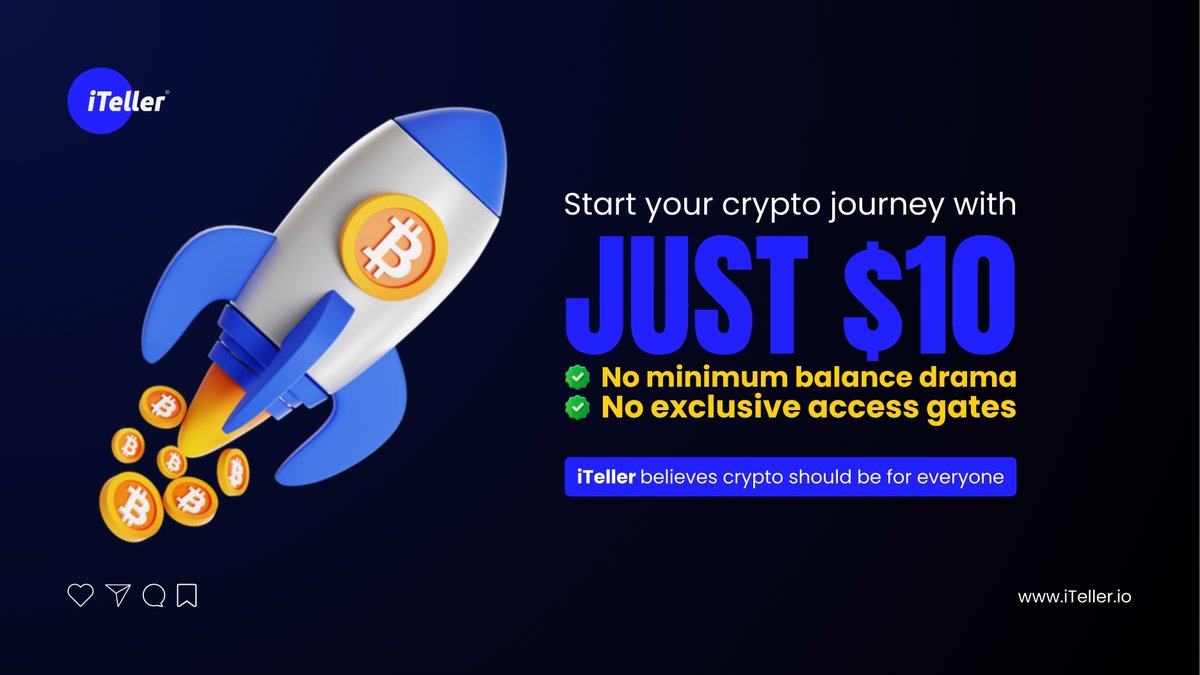 iTellerEx's tweet image. Start your crypto journey with just $10: no minimum balance drama, no exclusive access gates. iTeller believes that crypto should be accessible to everyone. 

#iteller #cryptoreferal #accessiblecrypto #cryptojourney #btc #eth #crypto #trading #hodl #trading #cryptoupdates