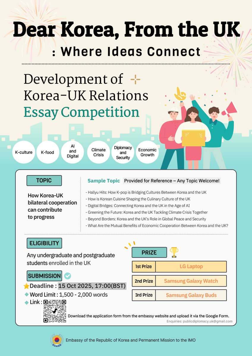 KoreanEdinburgh's tweet photo. Essay Competition: Dear Korea, From the UK

Eligibility: Any undergraduate and postgraduate students enrolled in the UK
Deadline: 15th October 2025, 17:00 (BST)
Word limit: 1,500-2,000

For more information and the submission link, please see poster attached. https://t.co/THCGwQiUBm