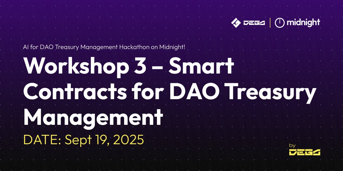 ⚖️ In 2 days, we go live with Workshop 3 of the AI for DAO Treasury Management Hackathon on <a href="/MidnightNtwrk/">Midnight</a>!

📌 Reminder: The workshop series kicks off today at 8:00 PM UTC, don’t miss it!

Topic: Smart Contracts for DAO Treasury Management
Learn how to design contracts that