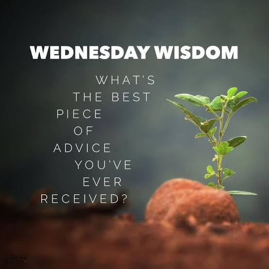 Let’s spread some wisdom this Wednesday! Share the best advice you’ve ever been given. Someone scrolling today might really need it.

#WednesdayWisdom #Wednesday #BestAdvice #Advice