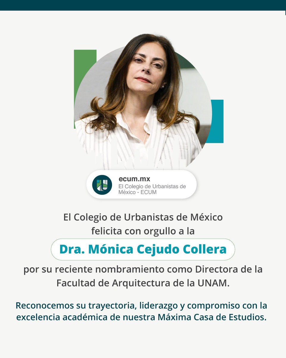 El Colegio de Urbanistas de México felicita a la Dra. Mónica Cejudo Collera por su reciente nombramiento como Directora de la Facultad de Arquitectura de la UNAM. Su liderazgo académico fortalece la excelencia de nuestra Máxima Casa de Estudios. #UrbanismoMX #UNAM #ECUM