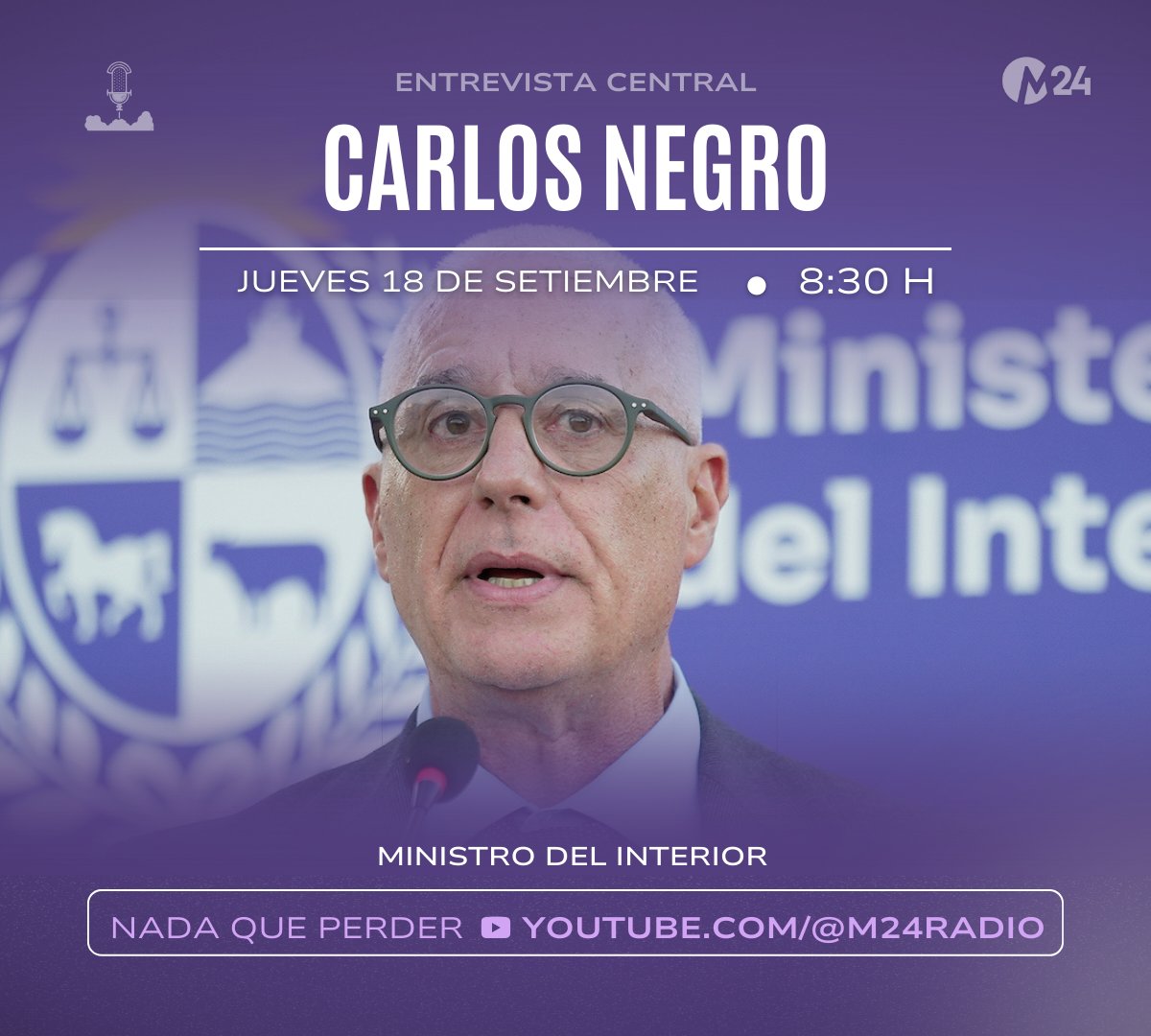 Nada que perder (@nadaqueperderuy) on Twitter photo 🎙️El rumbo en seguridad.
🗣️El entrevistado central de este jueves será el ministro del Interior <a href="/CNegro7/">Carlos Negro</a>.
📻A partir de las 8, por <a href="/M24radio/">M24</a>. 🎙️El rumbo en seguridad.
🗣️El entrevistado central de este jueves será el ministro del Interior <a href="/CNegro7/">Carlos Negro</a>.
📻A partir de las 8, por <a href="/M24radio/">M24</a>.