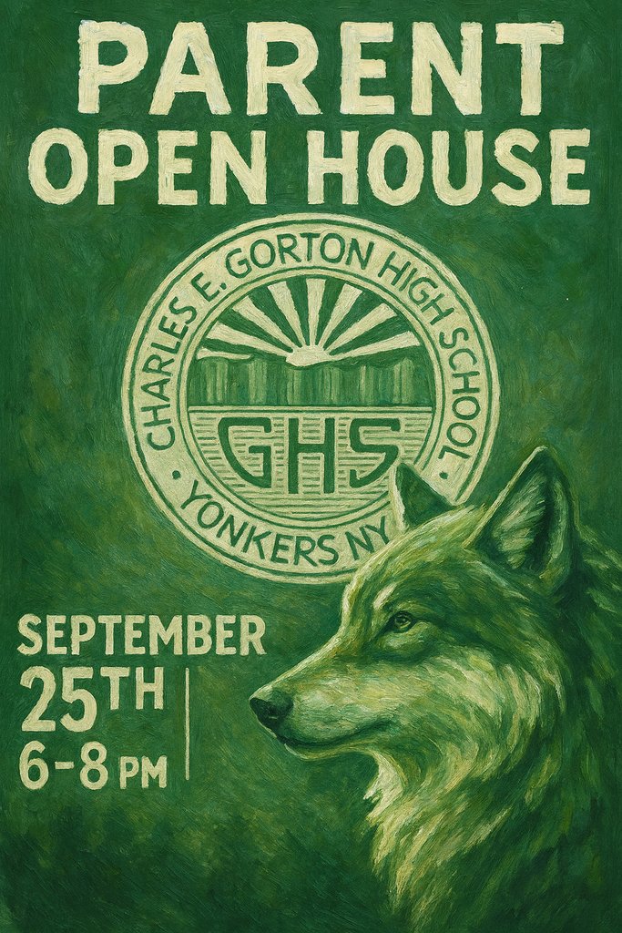 The Charles E. Gorton High School Open house is on Thursday, September 25th from 6:00-8:00pm.  Here we will discuss course outlines, teacher expectations and schoolwide changes to GHS.  We look forward to seeing EVERYONE!