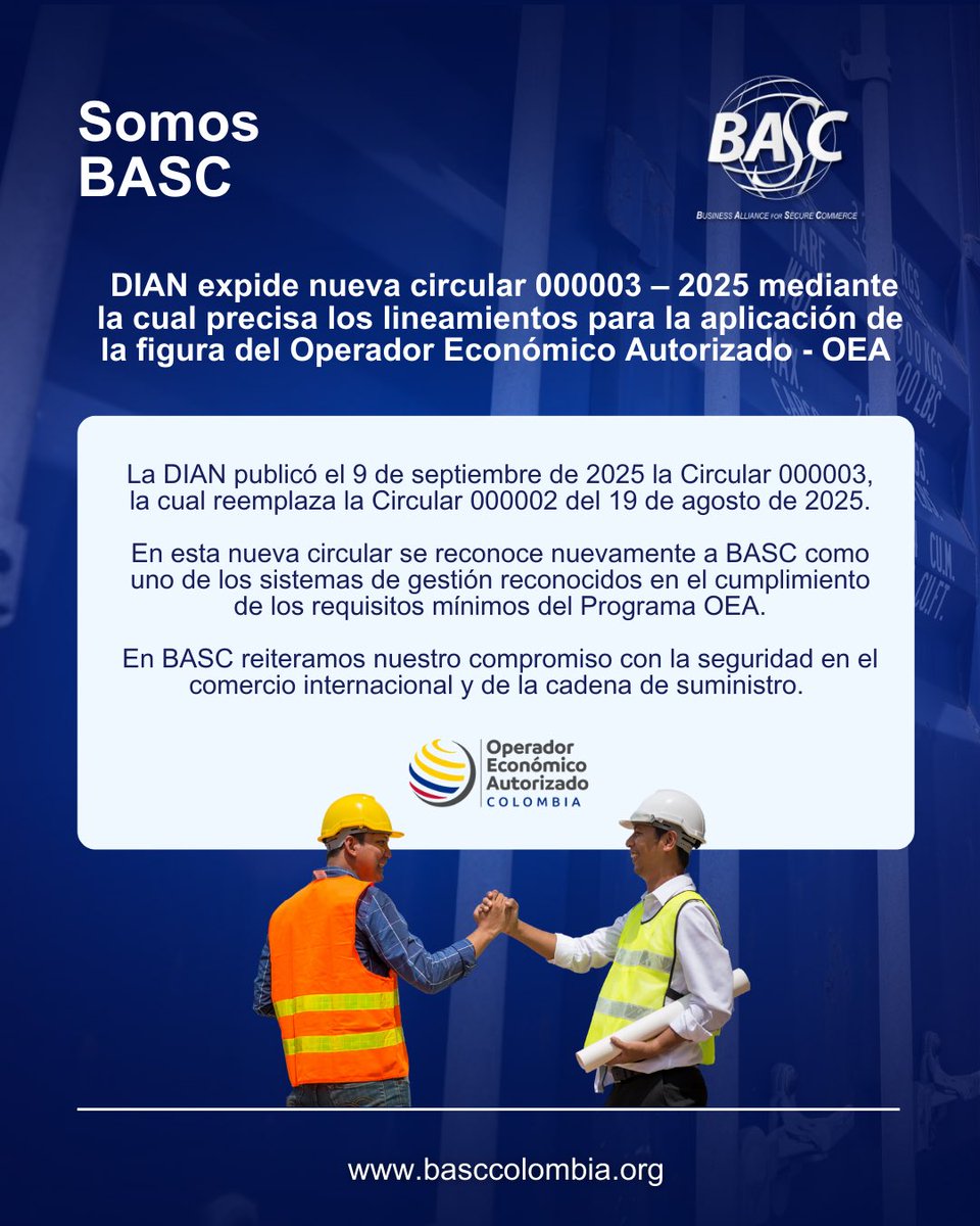 📢 La <a href="/DIANColombia/">DIANColombia</a> publicó la Circular 000003 del 9 de septiembre de 2025, reemplazando la Circular 000002.

En ella, BASC es nuevamente reconocido como sistema de gestión válido en el cumplimiento de los requisitos mínimos del Programa OEA. ✅