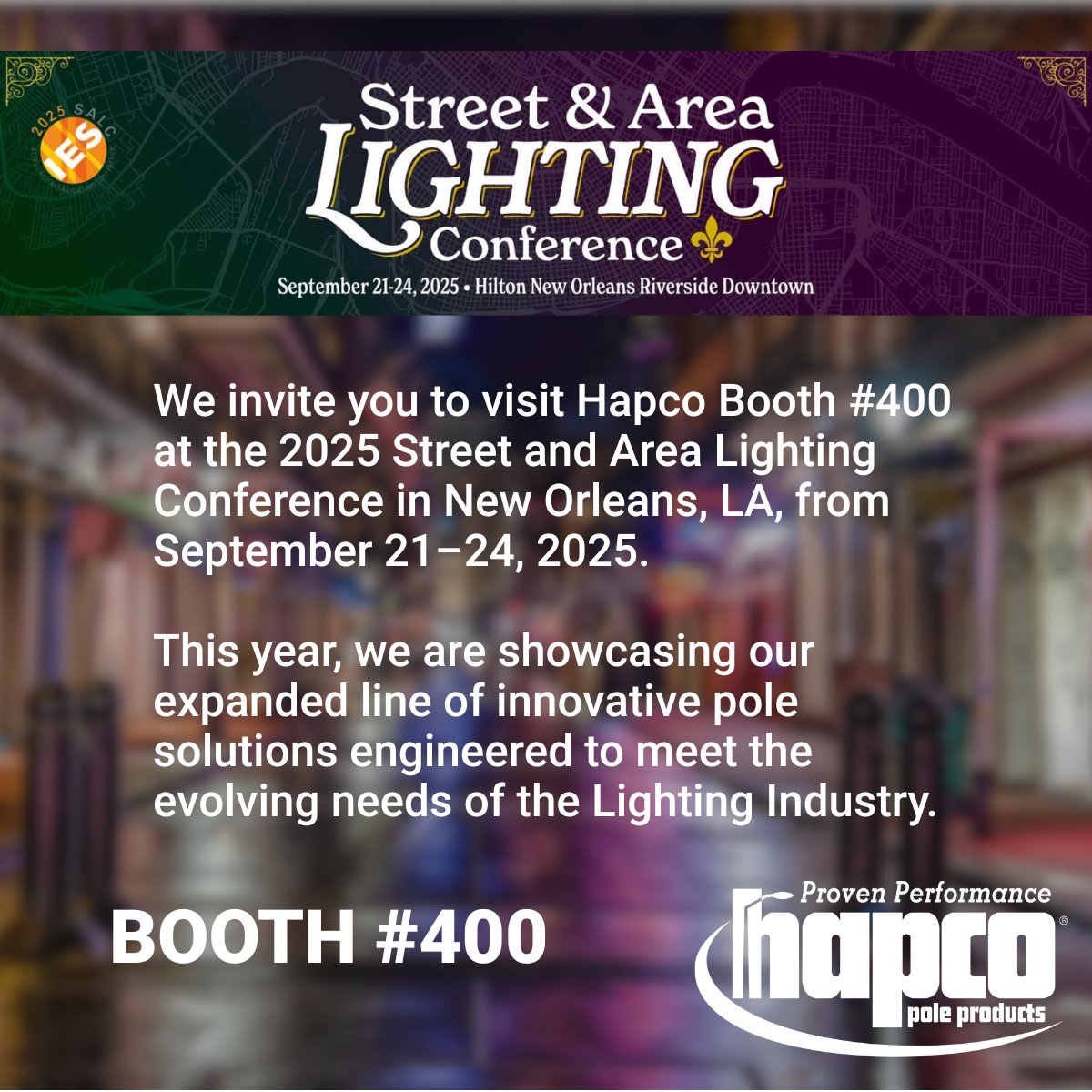 hapco's tweet image. We’re headed to New Orleans for the 2025 Street &amp;amp; Area Lighting Conference! Visit Hapco at Booth #400 to explore our Smart Pole Solutions: Solar, Chamber, Trac, EV &amp;amp; Security. Future-ready designs for the evolving lighting industry. 🌆⚡ #SALC2025 #SmartCity