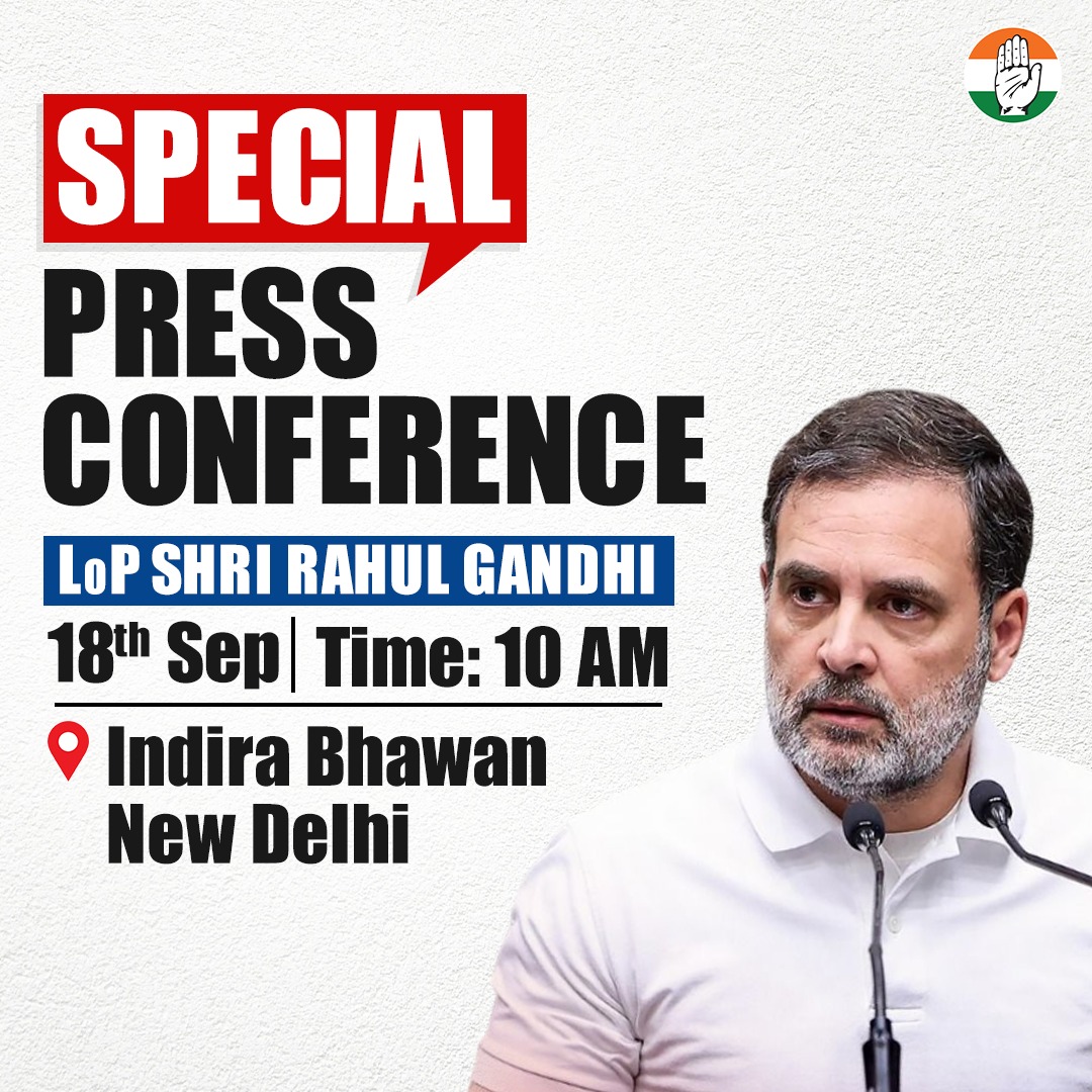 A special press conference by LoP Shri <a href="/RahulGandhi/">Rahul Gandhi</a> is scheduled for tomorrow at 10 AM at Indira Bhawan in New Delhi.