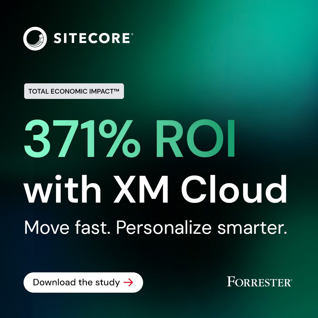 Sitecore's tweet image. The Forrester Total Economic Impact™ study reveals how XM Cloud helps brands accelerate delivery, reduce operational overhead, and achieve a 371% ROI with payback in under 6 months.
Explore the full study and see why leading brands choose 
Sitecore CMS: siteco.re/467cKxg