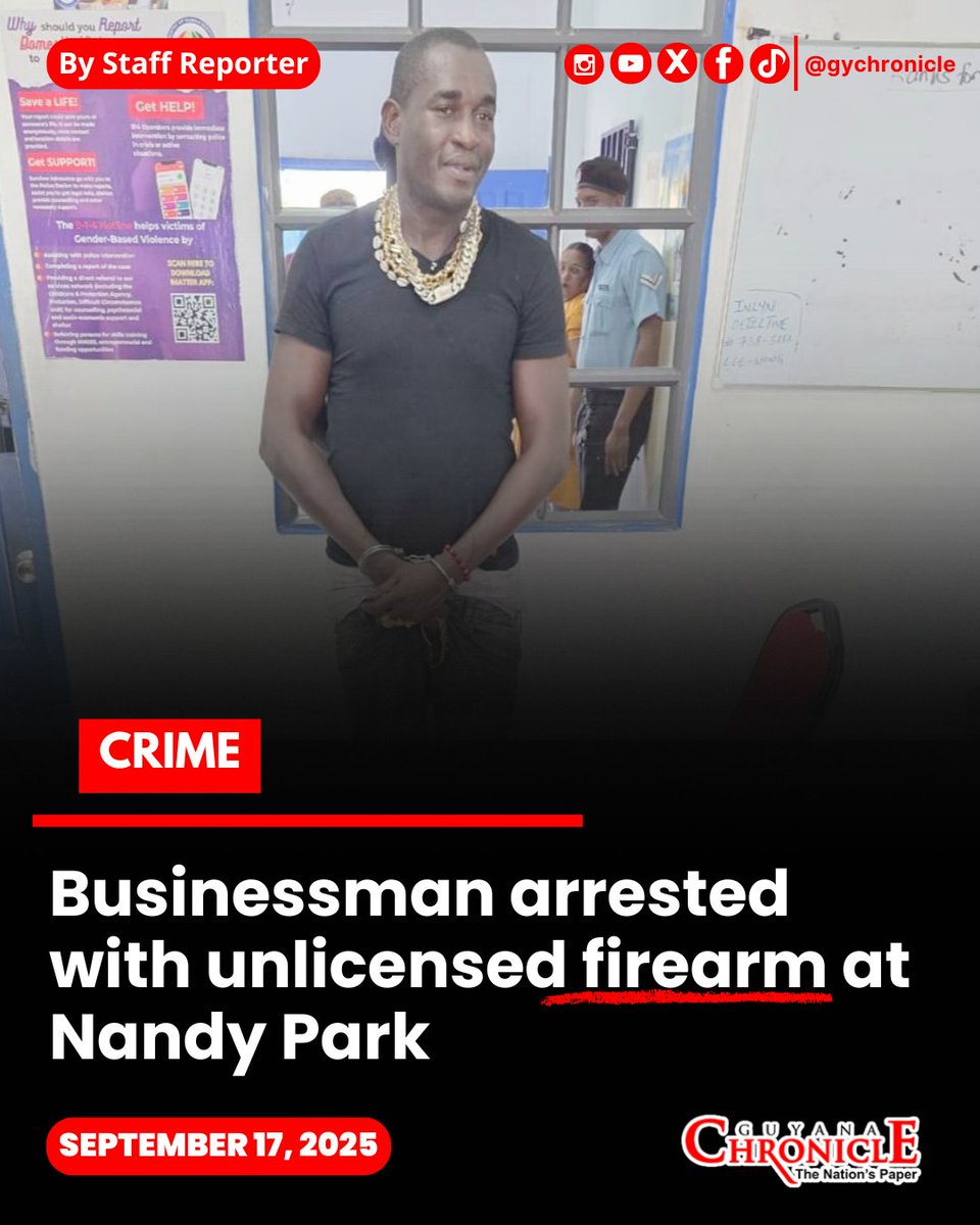 Guyana Chronicle (@gychronicle) on Twitter photo POLICE ranks from Regional Divisions 4A and 4B, on Tuesday morning, arrested a 47-year-old businessman after he was allegedly found with an unlicensed firearm and ammunition during an intelligence-led operation.
READ  HERE ➡️ guyanachronicle.com/2025/09/17/bus…
#Guyana  #GuyanaChronicle POLICE ranks from Regional Divisions 4A and 4B, on Tuesday morning, arrested a 47-year-old businessman after he was allegedly found with an unlicensed firearm and ammunition during an intelligence-led operation.
READ  HERE ➡️ guyanachronicle.com/2025/09/17/bus…
#Guyana  #GuyanaChronicle